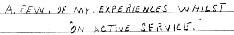 A Few of my Experiences